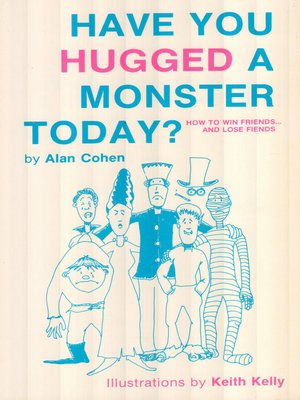 cover image of Have You Hugged a Monster Today?